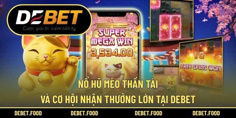 Nổ hũ mèo thần tài