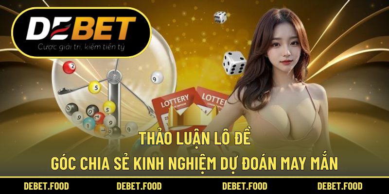 thảo luận lô đề